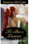 To Bed a Libertine