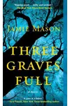 Three Graves Full