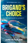 Brigand's Choice