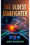 The Oldest Starfighter