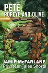 Pete, Popeye and Olive