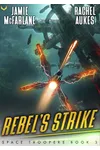 Rebel's Strike