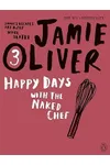Happy Days with the Naked Chef