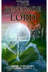 The Renegade Lord