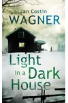 Light in a Dark House
