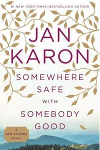 Somewhere Safe with Somebody Good
