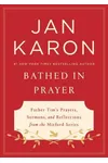 Bathed in Prayer