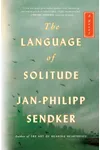 Dragon Games / The Language of Solitude
