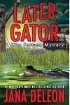 Later Gator