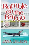 Rumble on the Bayou