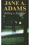 Killing A Stranger