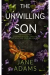The Unwilling Son / Like Angels Falling