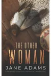 The Other Woman / Bird