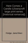 Here Comes a Candle / The Master of Penrose