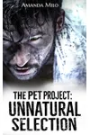 Unnatural Selection