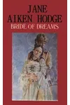 Bride of Dreams