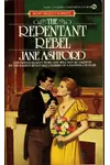 The Repentant Rebel