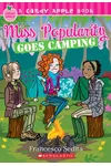 Miss Popularity Goes Camping
