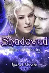 Shadowed