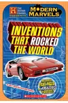 Modern Marvels: Inventions That Rocked the World