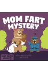 Mom Fart Mystery