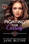 Fighting for Cassidy