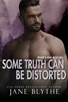 Some Truth Can Be Distorted