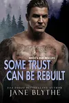 Some Trust Can Be Rebuilt