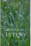 Honourable Intent