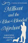 Millicent and the Blue-Blooded Merchant