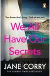 We All Have Our Secrets