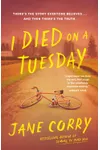 I Died on a Tuesday