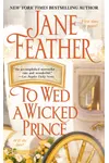To Wed a Wicked Prince