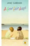 A Few Fair Days