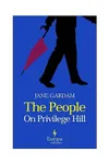 The People on Privilege Hill and Other Stories