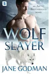 Wolf Slayer