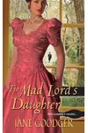 The Mad Lord's Daughter