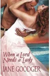 When a Lord Needs a Lady