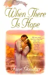 When There is Hope