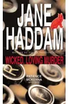 Wicked, Loving Murder