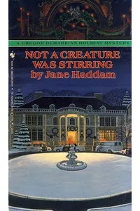 Not a Creature was Stirring