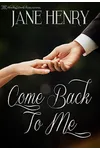 Come Back to Me