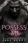 Possess Me