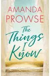 The Things I Know