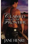 Claimed on the Frontier