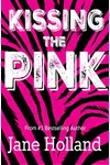 Kissing the Pink