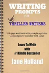 Writing Prompts for Thriller Writers
