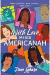 With Love, Miss Americanah