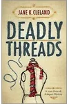 Deadly Threads