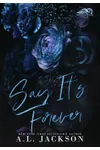 Say It's Forever